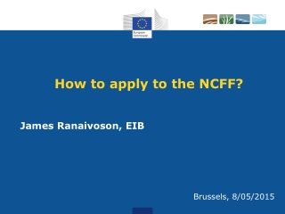 How to apply to the NCFF ?