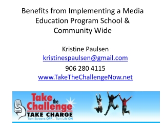 Benefits from Implementing a Media Education Program School &amp; Community Wide