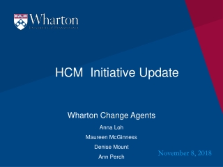 HCM Initiative Update