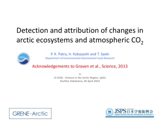 Detection and attribution of changes in arctic ecosystems and atmospheric CO 2