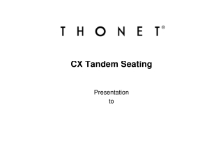 CX Tandem Seating Presentation to