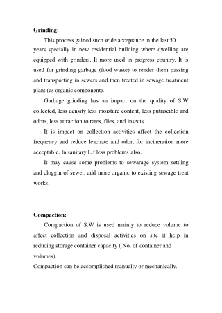 Grinding: This process gained such wide acceptance in the last 50