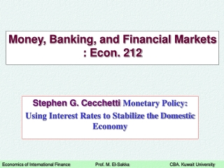 Money, Banking, and Financial Markets : Econ. 212