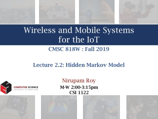 Wireless and Mobile Systems for the IoT