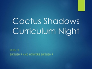 Cactus Shadows Curriculum Night