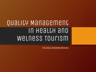 Quality Management in Health and Welness Tourism