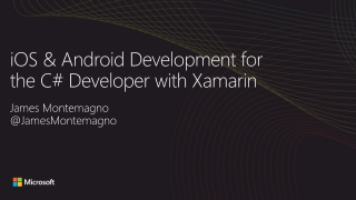 iOS &amp; Android Development for the C# Developer with Xamarin