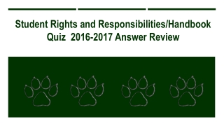 Student Rights and Responsibilities/Handbook Quiz 2016-2017 Answer Review
