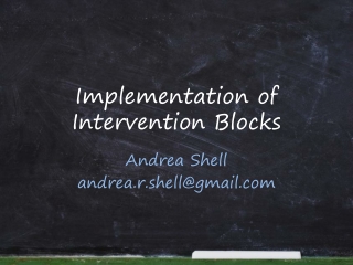 Implementation of Intervention Blocks