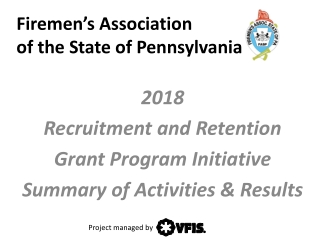 2018 Recruitment and Retention Grant Program Initiative Summary of Activities &amp; Results