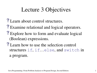 Lecture 3 Objectives