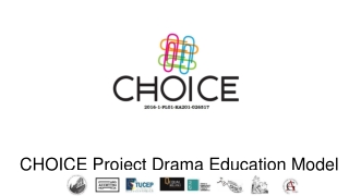 CHOICE Project Drama Education Model