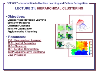 LECTURE 21: HIERARCHICAL CLUSTERING