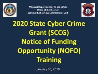 2020 State Cyber Crime Grant (SCCG) Notice of Funding Opportunity (NOFO) Training