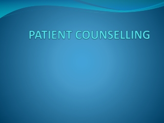 PATIENT COUNSELLING