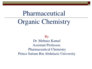 Pharmaceutical Organic Chemistry