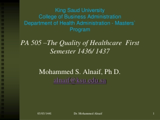 PA 505 –The Quality of Healthcare First Semester 1436/ 1437