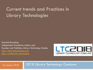 Current trends and Practices in Library Technologies