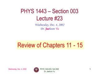 PHYS 1443 – Section 003 Lecture #23