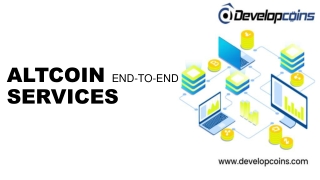 Altcoin end to end services