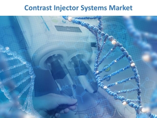 Contrast Injector Systems Market Expected to Reach $954.62 Million by 2023