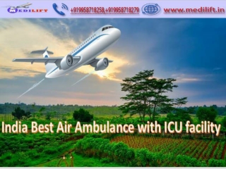 Take Cheerful Patient Transfer Air Ambulance Services in Delhi