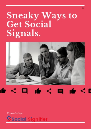 Sneaky ways to get social signals