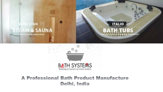 Bathtub Manufacturer in Delhi India