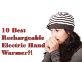 The 10 Best Rechargeable Electric Hand Warmers of 2020