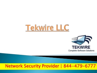 Tekwire LLC | 844-479-6777 | Network Security Solutions