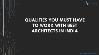 Qualities You Must Have to Work with Best Architects in India