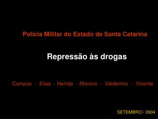 Polícia Militar do Estado de Santa Catarina