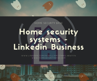 Home security systems - Linkedin Business