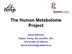 The Human Metabolome Project