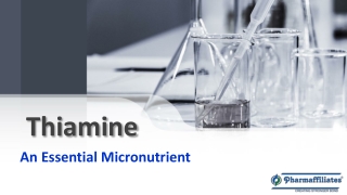 Thiamine - An essential micronutrient