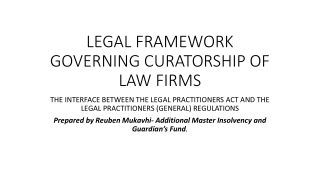 LEGAL FRAMEWORK GOVERNING CURATORSHIP OF LAW FIRMS