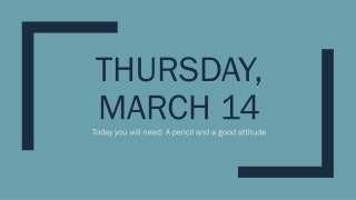 Thursday, March 14