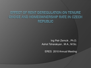 Effect of rent deregulation on tenure choice and homeownership rate in Czech Republic