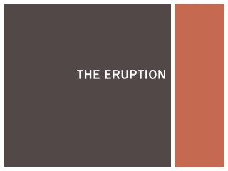 The Eruption