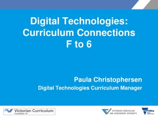 Digital Technologies: Curriculum Connections F to 6