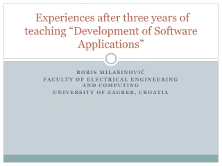 Experiences after three years of teaching “Development of Software Applications”