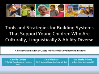 A Presentation at NAEYC 2013 Professional Development Institute