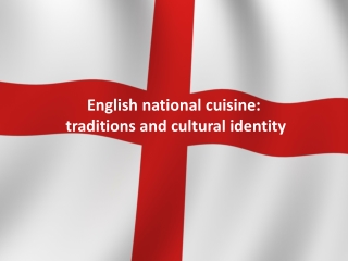 English national cuisine: traditions and cultural identity