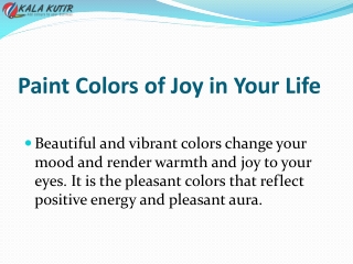 Paint Colors of Joy in Your Life