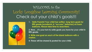 WELCOME to the Lucky Longshoe Learning Community! Check out your child’s goals!!!