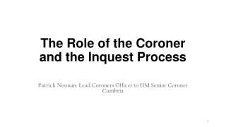 The Role of the Coroner and the Inquest Process