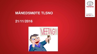 MÅNEDSMØTE TLSNO 21/11/2016