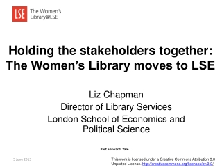 Holding the stakeholders together: The Women’s Library moves to LSE