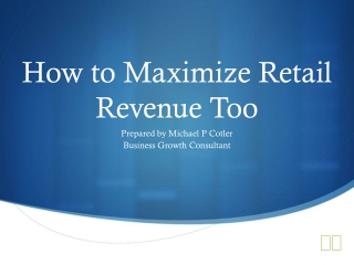 Maximizing Retail Revenue Too