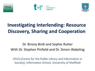 Investigating Interlending : Resource Discovery, Sharing and Cooperation